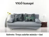 Vigó kanapé Választható szövetekkel, 0 Ft-os felárral!